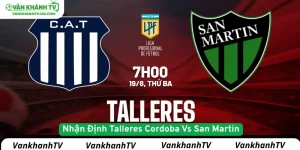 Nhận Định Talleres Cordoba Vs San Martin